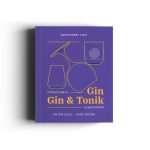 Kocsis Lilla, Nagy Zoltán: Ultimate Guide to Gin, Gin&Tonik és egyéb koktélok - bővített kiadás