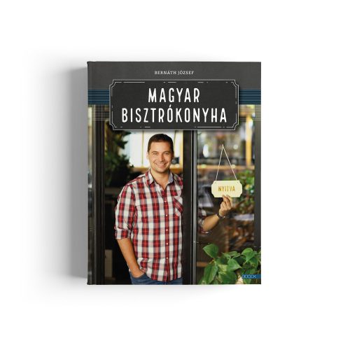 Bernáth József: Magyar bisztrókonyha