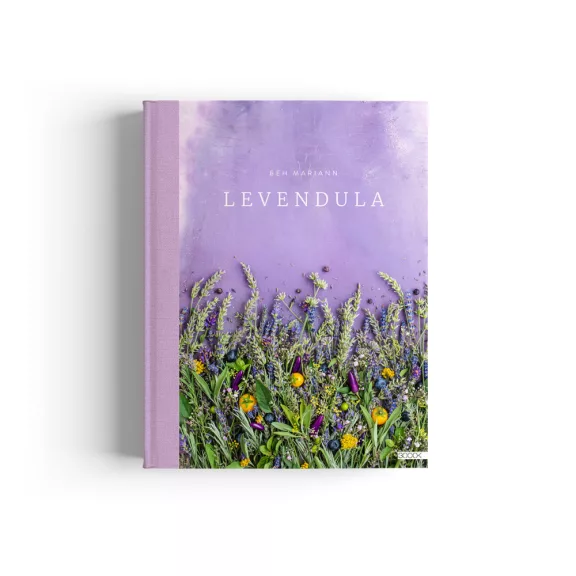 Beh Mariann: Levendula Beh Mariann: Levendula