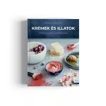 Munkácsi Brigitta: Krémek és illatok - 57 házi készítésű szépségápoló