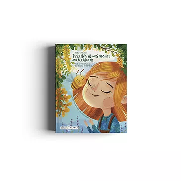   Adél Várszegi: Buzzing along woods and meadows - The adventures of Fluffball and Sophie