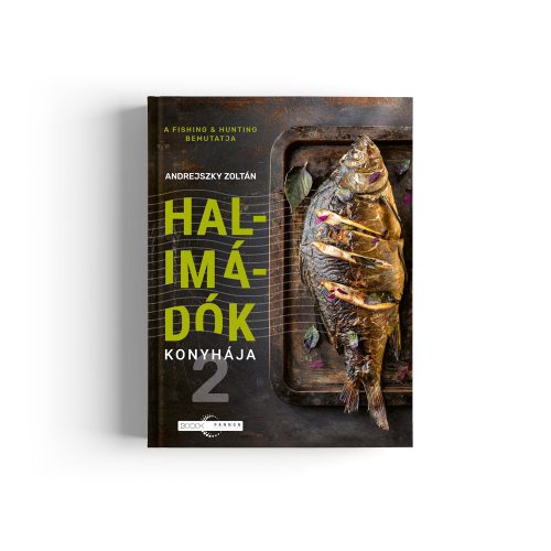 Andrejszky Zoltán: Halimádók konyhája 2