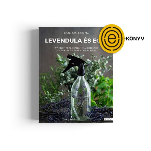 Munkácsi Brigitta: Levendula és ecet e-könyv