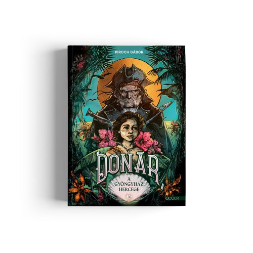 Piroch Gábor: Donár, a Gyöngyház hercege