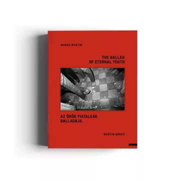   Martin Wanda, Martin Gábor: Az örök fiatalság balladája - The Ballad of Eternal Youth