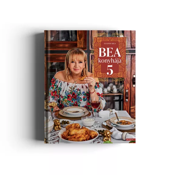 Gáspár Bea: Bea konyhája 5 Gáspár Bea: Bea konyhája 5