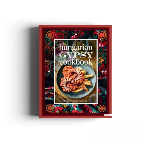The Hungarian gypsy cookbook - 56 traditional recipes The Hungarian gypsy cookbook - 56 traditional recipes